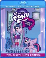 My Little Pony: Equestria Girls  - Blu-ray