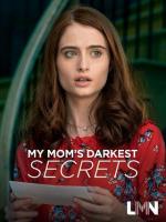 My Mom's Darkest Secrets  - Poster / Main Image
