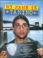 My Name Is Tanino  - Poster / Imagen Principal