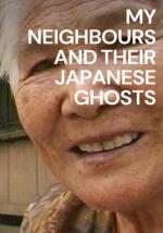 My Neighbours and Their Japanese Ghosts 