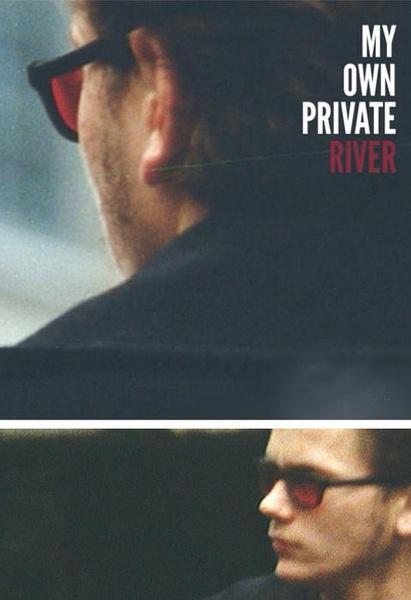 Últimas películas que has visto (las votaciones de la liga en el primer post) - Página 2 My_own_private_river-535860496-large