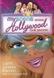 My Scene Goes Hollywood: The Movie 