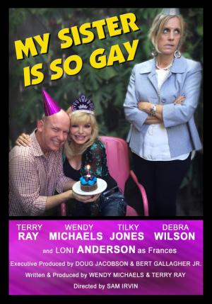My Sister Is So Gay (Serie de TV)