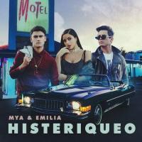 MYA, Emilia: Histeriqueo (Vídeo musical) - Poster / Imagen Principal