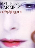 Mylène Farmer: Optimistique-moi (Music Video)