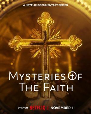 Mysteries of the Faith (2023) - Filmaffinity
