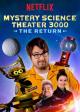 Mystery Science Theater 3000: The Return (TV Series)