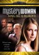 Mystery Woman: Sing Me a Murder (TV) (TV)