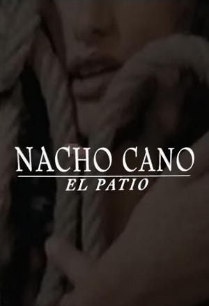 Nacho Cano: El patio (Vídeo musical)