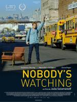 Nobody's Watching  - Posters