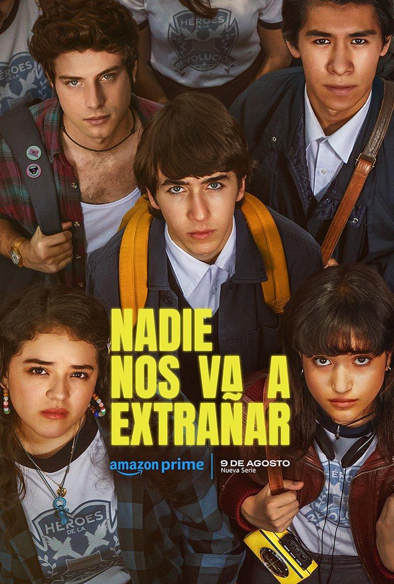 Nadie nos va a extrañar (Serie de TV)