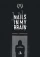 Nails in My Brain 