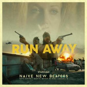 Naive New Beaters: Run Away (Vídeo musical)