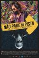 Não Pare na Pista — A Melhor História de Paulo Coelho (The Pilgrim — the Best Story of Paulo Coelho) 