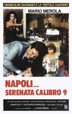 Napoli... Serenata calibro 9 