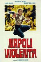 Nápoles violenta  - Poster / Imagen Principal