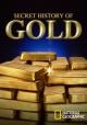 Secret History of Gold (TV)
