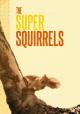 Natural World: Super Squirrels 