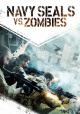 Navy Seals vs. Zombies 