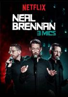 Neal Brennan: 3 Mics (TV) - Poster / Main Image