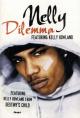 Nelly feat. Kelly Rowland: Dilemma (Vídeo musical)