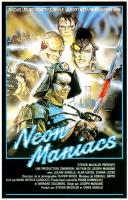 Neon Maniacs  - Posters
