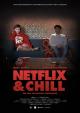 Netflix & Chill (S)