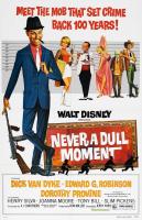 Never a Dull Moment  - Poster / Main Image