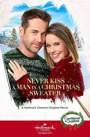 Never Kiss a Man in a Christmas Sweater (TV)