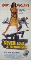 Never Love a Stranger  - Posters