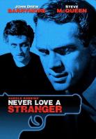 Never Love a Stranger  - Dvd