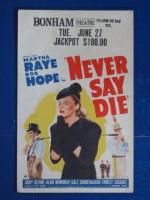 Never Say Die  - Posters