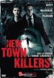 New Town Killers 