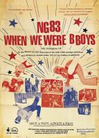 NG83 When We Were B Boys  - Poster / Imagen Principal