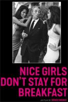 Nice Girls Don't Stay for Breakfast  - Poster / Main Image
