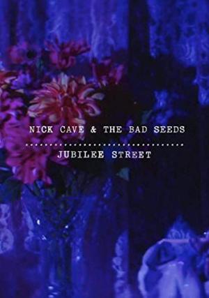 Nick Cave and the Bad Seeds: Jubilee Street (Vídeo musical)