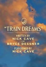 Nick Cave & Bryce Dessner: Train Dreams (Music Video)