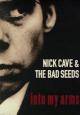 Nick Cave & the Bad Seeds: Into My Arms (Vídeo musical)