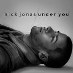 Nick Jonas: Under You (Music Video)