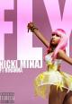 Nicki Minaj feat. Rihanna: Fly (Vídeo musical)