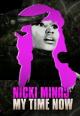 Nicki Minaj: My Time Now (TV) (TV)