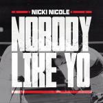 Nicki Nicole: Nobody Like Yo (Vídeo musical)