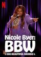 Nicole Byer: BBW (Big Beautiful Weirdo) (TV)