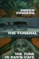 Night Gallery: Green Fingers/The Funeral/The Tune in Dan's Cafe (TV)