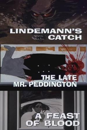 Night Gallery: Lindemann's Catch/A Feast of Blood/The Late Mr. Peddington (TV)