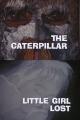 Night Gallery: The Caterpillar/Little Girl Lost (TV)