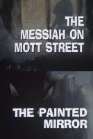 Galería Nocturna: El mesías en la calle Mott - El espejo pintado (TV) - Poster / Imagen Principal