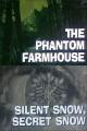Night Gallery: The Phantom Farmhouse/Silent Snow, Secret Snow (TV)