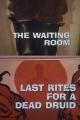 Night Gallery: The Waiting Room / Last Rites for a Dead Druid (TV)