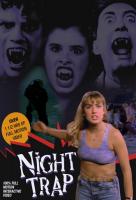 Night Trap  - 